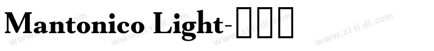 Mantonico Light字体转换